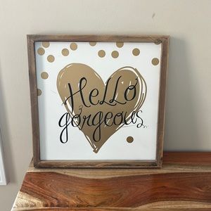 Hello gorgeous wall decor